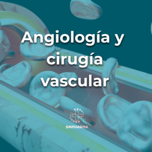 Angiología y Cirugía Vascular